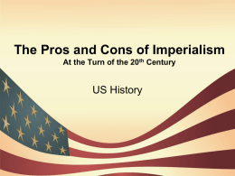 The Pros and Cons of Imperialism At the Turn of the 19th Century
