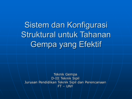 Teknik Gempa 06 Sistem dan Konfigurasi Struktural untuk Tahanan