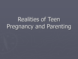 Realities of Teen Pregnancy and Parenting