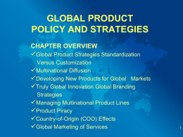 GLOBAL PRODUCT POLICY 1: DEVELOPING NEW