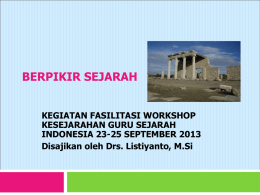 Presentasi Workshop Direktorat Nilai Sejarah listyanto