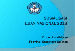 Sosialisasi UN 2013-Prov.SS