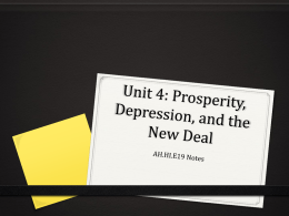Unit 4: Prosperity, Depression, and the New Deal