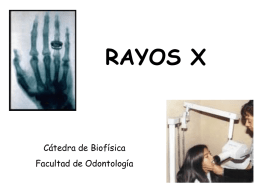 rayos x - Facultad de Odontología