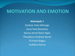 Kelompok 1 – Motivation and Emotion