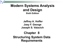 Chapter 8: Structuring System Data Requirements.