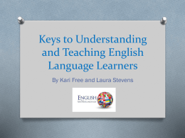 Understanding & Teaching English Language Learners