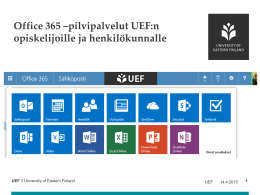 Office 365 –pilvipalvelut UEF:n opiskelijoille ja henkilökunnalle