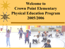 Welcome to Crown Point Elementary Physical Education