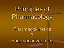 Pharmacokinetics & Pharmacodynamics