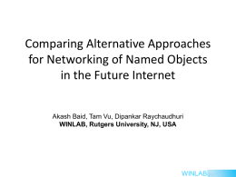 Nomen - Comparing Alternative Approaches for Networking