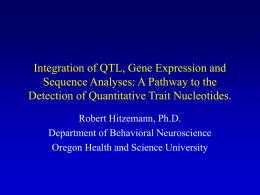 Integration of QTL, Gene Expression and Sequence Analyses
