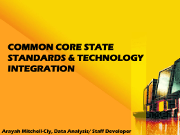 Common Core State Standards & Technology Integration