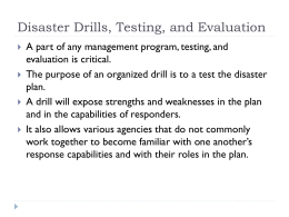 Disaster Drills , Testing, and Evaluation