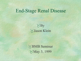 End-Stage Renal Disease