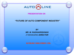 FUTURE OF AUTO COMPONENT INDUSTRY”