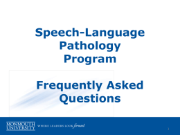 Speech Language Pathology Program Information Session 10/16/13