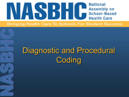 Diagnostic and Procedural Coding
