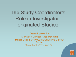 The Study Coordinator’s Role in Investigator originated
