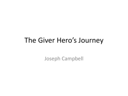 The Giver Hero’s Journey - Culver City Middle School