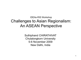 IDEAs-RIS Workshop Challenges to Asian Regionalism: An