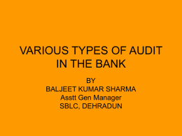 VARIOUS TYPES OF AUDIT IN THE BANK
