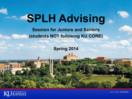 SPLH Advising - University of Kansas