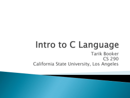 Intro to C language - California State University, Los Angeles
