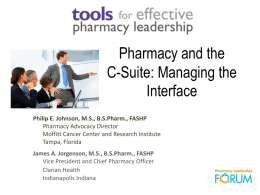 Pharmacy and the C-Suite: Managing the Interface