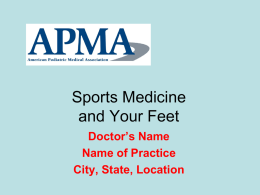 Sports Medicine and Your Feet - APMA