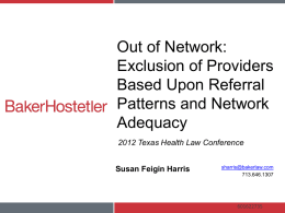 Out of Network: Exclusion of Providers Based Upon Referral