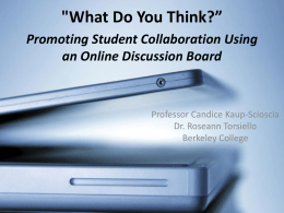 'What Do You Think?' - Promoting Student Collaboration