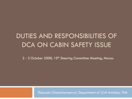 Duties and Responsibilities of DCA on cabin safety issue