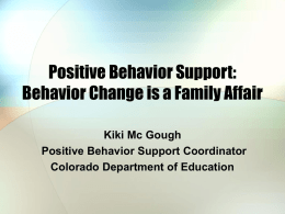 Positive Behavior Support: Behavior Change is a Family Affair