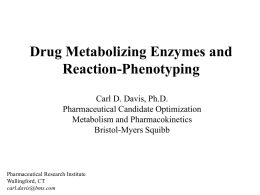 Drug Metabolism and Reaction