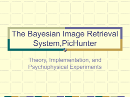 The Bayesian Image Retrival System,PicHunter