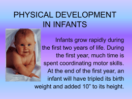 PHYSICAL DEVELOPMENT IN INFANTS