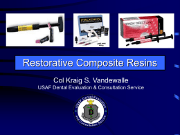 Restorative Composite Resins
