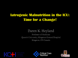 Malnutrition in the ICU - Critical Care Nutrition