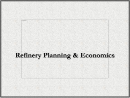 Refinery Planning & Economics