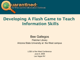 Axl Wise & the Information Outbreak: A Flash Game to Teach
