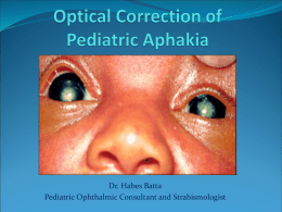 Optical Correction of Pediatric Aphakia