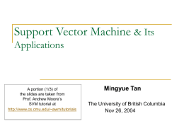 Support Vector Machine and Its Applications