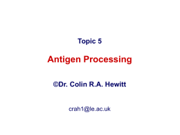 Antigen Processing PPT - University of Leicester