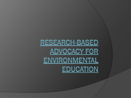 RESEARCH-BASED ADVOCACY FOR ENVIRONMENTAL …