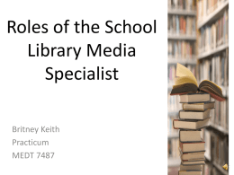 Roles of the School Library Media Specialist
