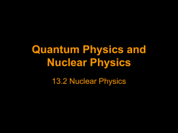 Quantum Physics and Nuclear Physics