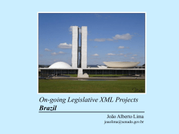 Legislative XML Brazilian Experience