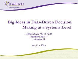 Big Ideas in Data Driven Decision Making at a Systems Level