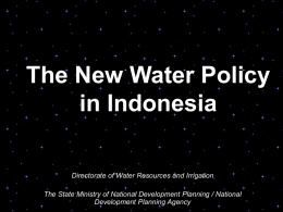 The New Water Policy in Indonesia
